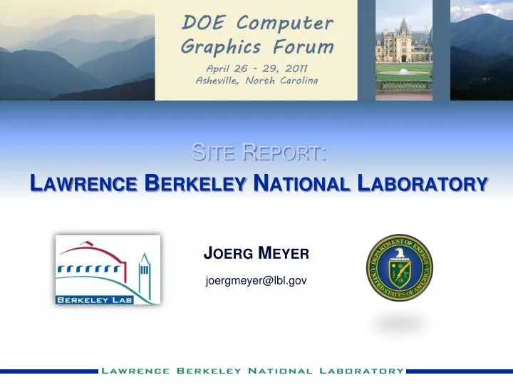 site report lawrence berkeley national laboratory