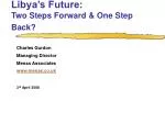 Libya’s Future: Two Steps Forward &amp; One Step Back? - slide 1
