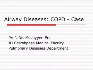 Airway Diseases: COPD - Case