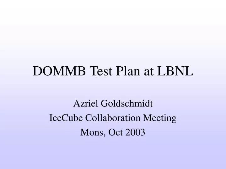 dommb test plan at lbnl