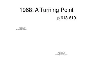 1968: A Turning Point