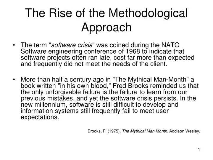 the rise of the methodological approach