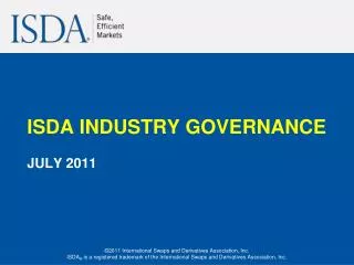 ISDA INDUSTRY GOVERNANCE JULY 2011
