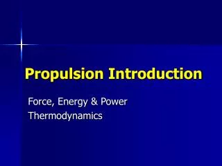 Propulsion Introduction