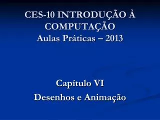ces 10 introdu o computa o aulas pr ticas 2013