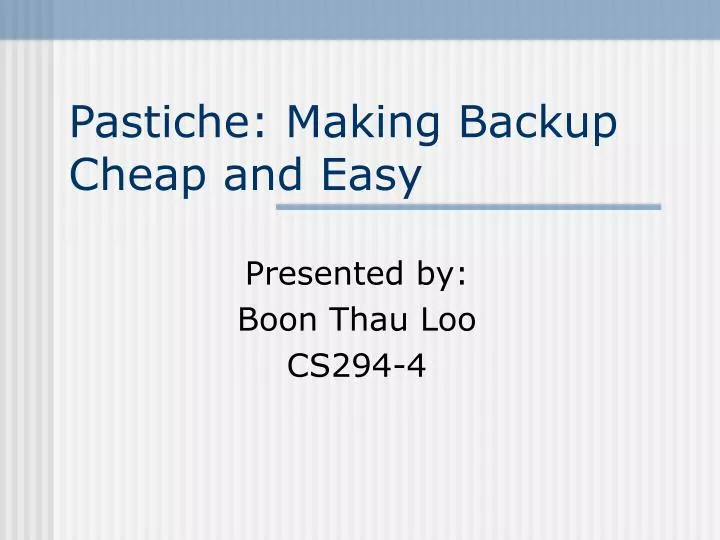 pastiche making backup cheap and easy