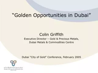 “Golden Opportunities in Dubai”