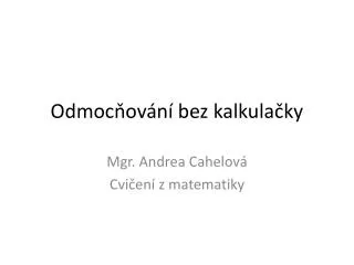 odmoc ov n bez kalkula ky