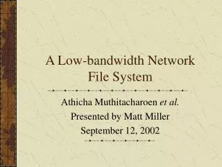 A Low-bandwidth Network File System