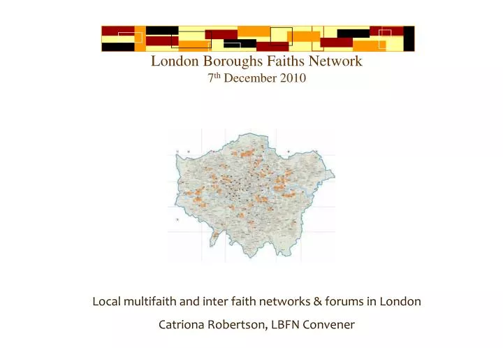 london boroughs faiths network 7 th december 2010