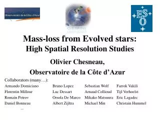 Mass-loss from Evolved stars : High Spatial Resolution Studies