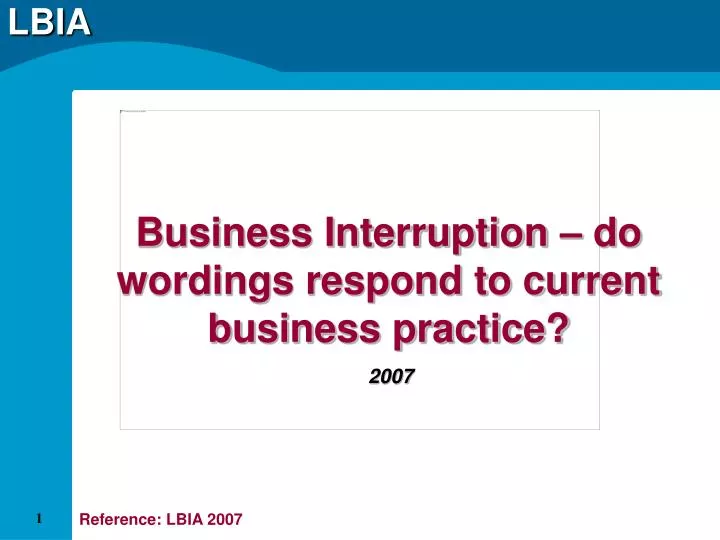 business interruption do wordings respond to current business practice