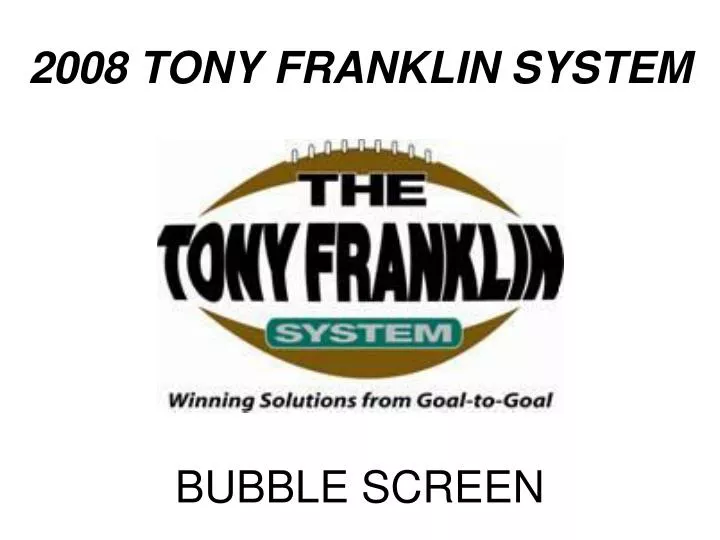 2008 tony franklin system
