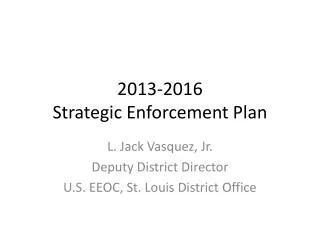 2013-2016 Strategic Enforcement Plan