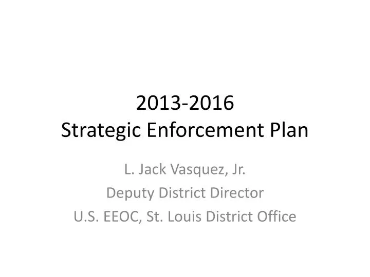 2013 2016 strategic enforcement plan