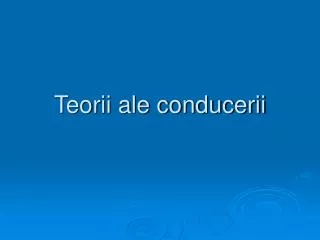 teorii ale conducerii