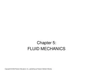 Chapter 5: FLUID MECHANICS