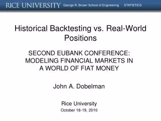 Historical Backtesting vs. Real-World Positions