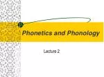 PPT - Chapter 1 Phonetics And Phonology PowerPoint Presentation, Free ...