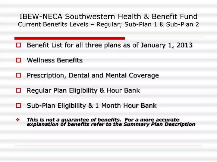 ibew neca southwestern health benefit fund current benefits levels regular sub plan 1 sub plan 2
