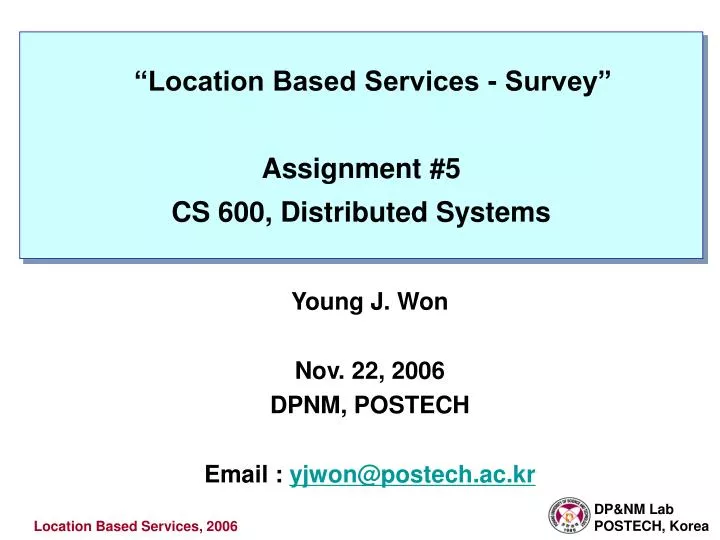 location based services survey assignment 5 cs 600 distributed systems