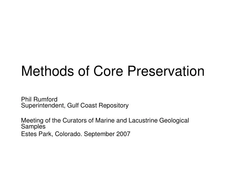 methods of core preservation