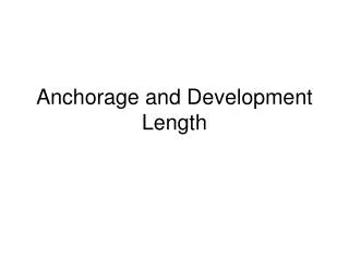 Anchorage and Development Length