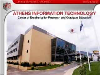 ATHENS INFORMATION TECHNOLOGY Center of Excellence for Research and Graduate Education