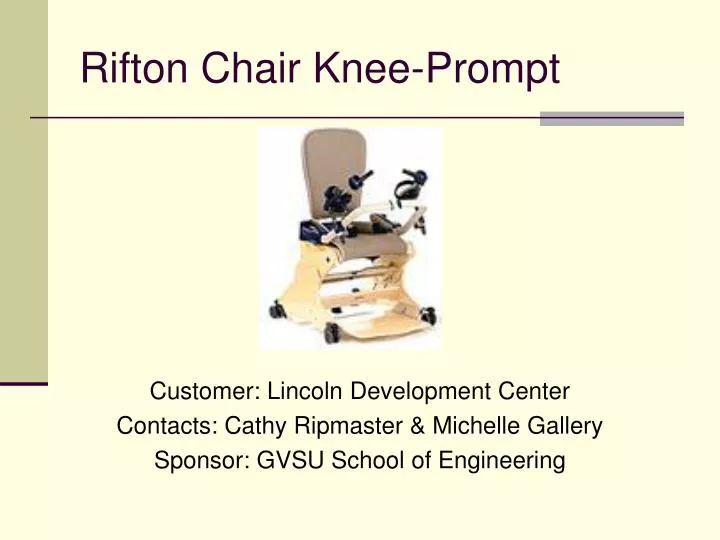 rifton chair knee prompt