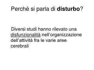 perch si parla di disturbo