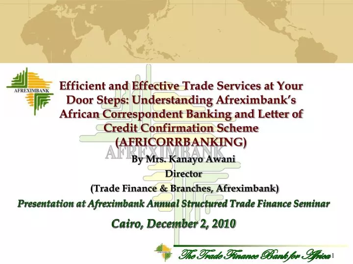 presentation at afreximbank annual structured trade finance seminar cairo december 2 2010