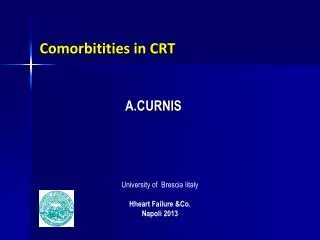 Comorbitities in CRT