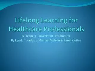 Lifelong Learning for Healthcare Professionals