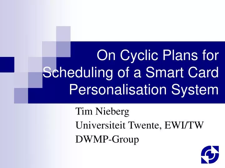 on cyclic plans for scheduling of a smart card personalisation system