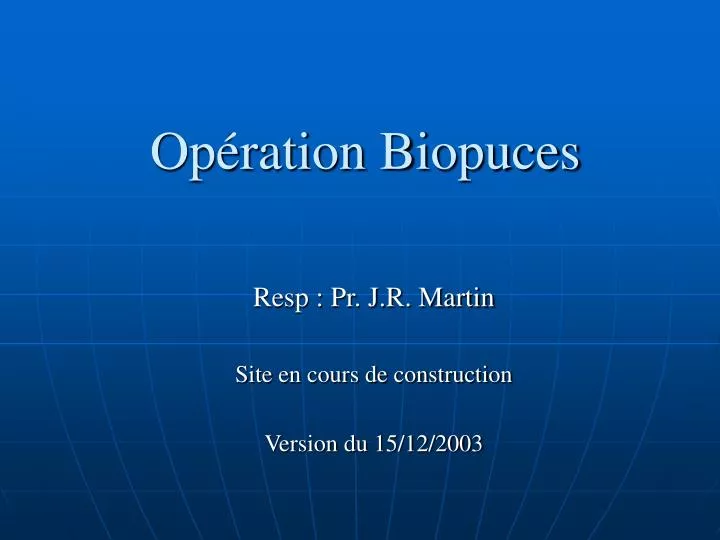 op ration biopuces