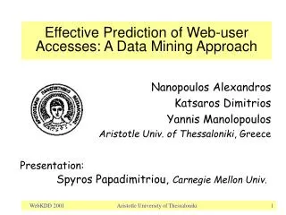 Effective Prediction of Web-user Accesses: A Data Mining Approach