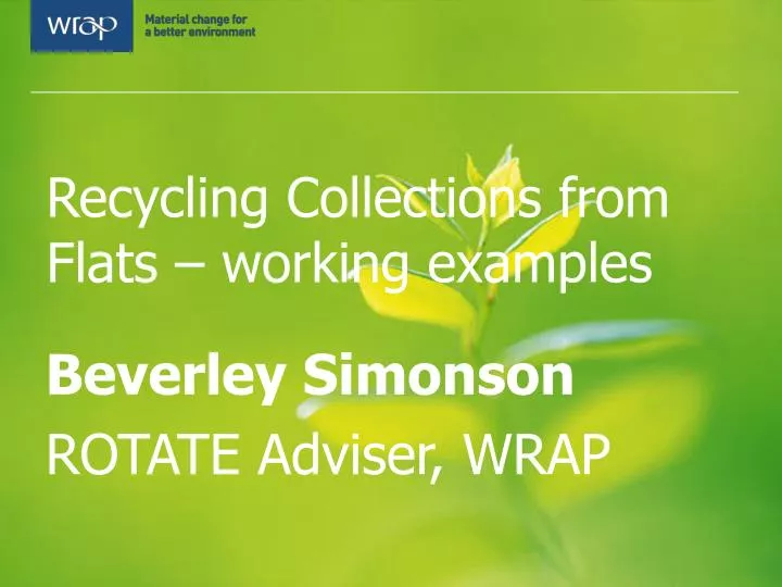 recycling collections from flats working examples