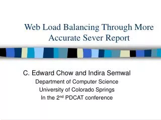 Web Load Balancing Through More Accurate Sever Report