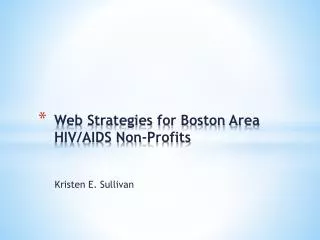 Web Strategies for Boston Area HIV/AIDS Non-Profits