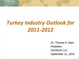 Turkey Industry Outlook for 2011-2012
