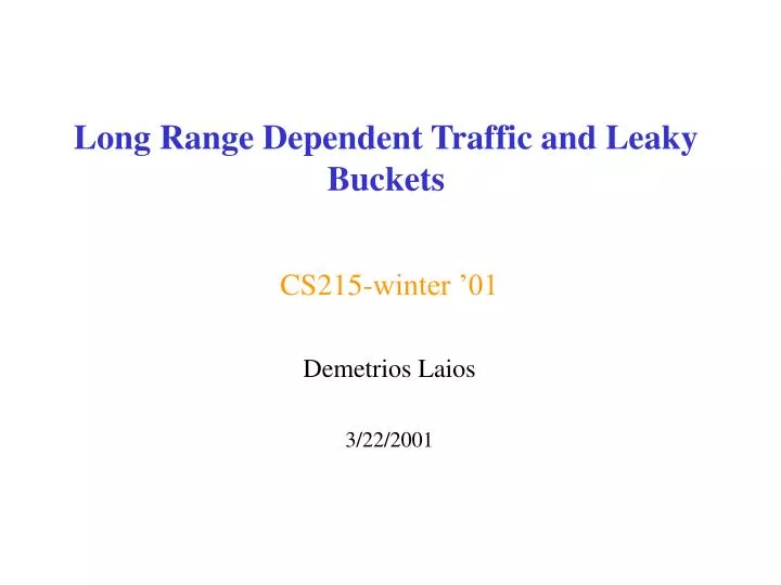 long range dependent traffic and leaky buckets