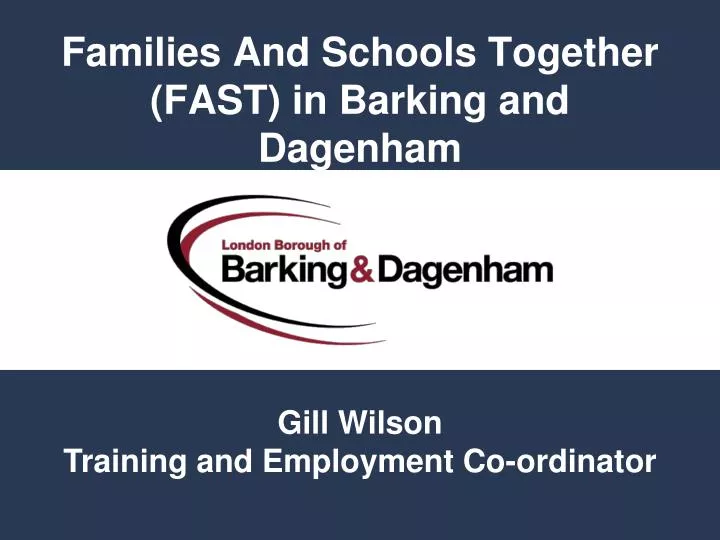 families and schools together fast in barking and dagenham