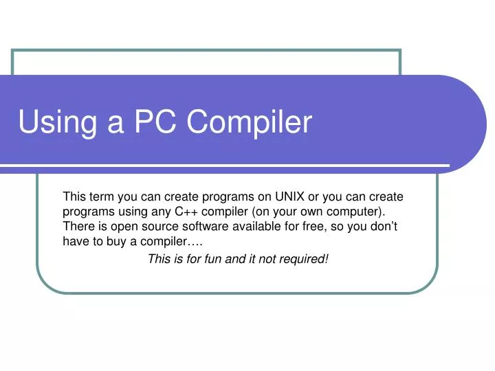 using a pc compiler