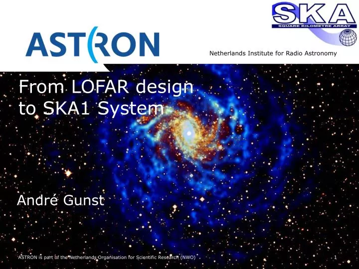 from lofar design to ska1 system