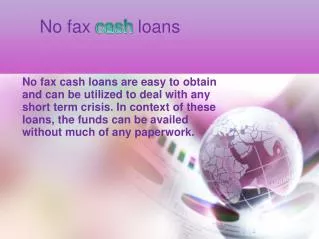 No Fax Cash Loans-Get Quick Cash Help Without Any Paperwork