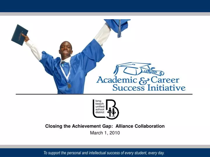 closing the achievement gap alliance collaboration march 1 2010