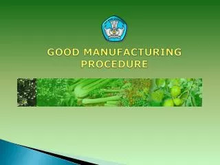 good manufacturing procedure