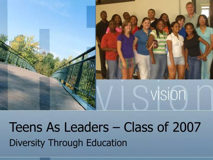 teens as leaders class of 2007