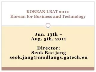 KOREAN LBAT 2011: Korean for Business and Technology