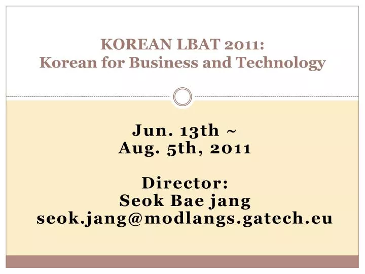 korean lbat 2011 korean for business and technology